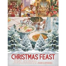 Nacario Christmas Feast Junk Journal Pages & Ephemera: Pieces Featuring Pages, Labels & Ephemera For Scrapb