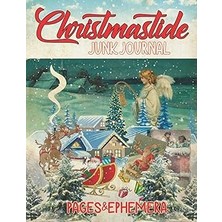 Nacario Christmastide Junk Journal Pages & Ephemera: Christmastide Themed Piece Of Ephemera For