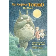 Nacario My Neighbor Totoro: A Novel