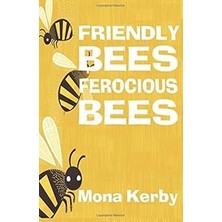 Nacario Friendly Bees, Ferocious Bees