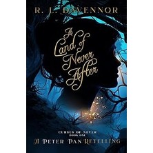 Nacario A Land Of Never After: A Peter Pan Retelling