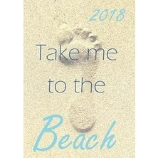 Nacario My Big Fat Calendar 2018 - Take Me To The Beach (Great Britain): 1 Day Per Din A4 Page, Lined