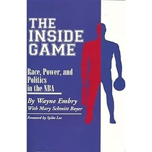 Nacario Inside Game: Race, Power, And Politics In The Nba
