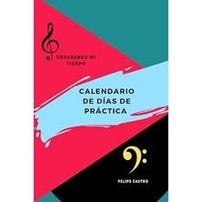 Nacario Calendario De Días De Práctica: Ordenando Mi Tiempo
