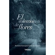 Nacario El Coleccionista De Flores (Novela, Cilt 1)