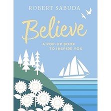Nacario Believe: A Pop-Up Book To Inspire You