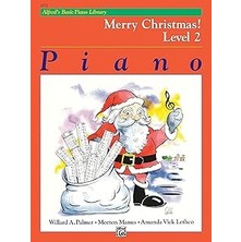 Nacario Alfred's Piano Course Merry Christmas!, Bk 2 (Alfred's Piano Library)