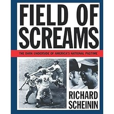 Nacario Field Of Screams – The Dark Underside Of America`s National Pastime