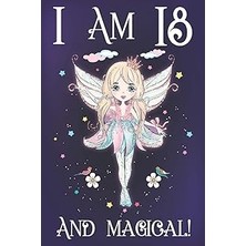 Nacario I Am And Magical: A Birthday Journal For Year Old Teen Girls, Birthday Notebook F