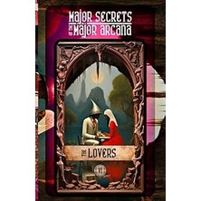 Nacario Independently Published The Lovers: Major Secrets Of The Major Arcana: Tarot Deck Card 6’s Meanings