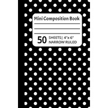 Nacario Mini Composition Book: Black And White Polka Dot 4"x6" Narrow Ruled