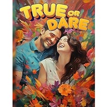 Nacario Independently Published Truth Or Dare Couples Edition - Thanksgiving Party Game With Unforgettable