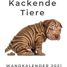 Nacario Kackende Tiere: Wandkalender 2021: Wandkalender 2021. Sonderausgabe, Verfügbar Nur Bei
