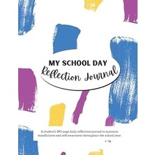 Nacario My School Day Reflection Journal | Student School Mindfulness Journal: A 180-PAGE Self-Reflection J