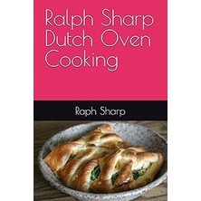 Nacario Independently Published Ralph Dutch Oven Cooking