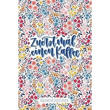 Nacario Kalender 2023 2024: Zuerst Mal Einen Kaffee