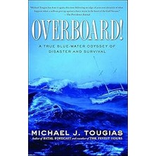 Nacario Overboard!: A True Blue-Water Odyssey Of Disaster And Survival