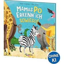Nacario Mamas Po Erkenn' Ich Sowieso!: Witzig Gereimtes Bilderbuch Ab 4 Jahren Über Die Besondere Verbindun