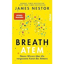 Nacario Breath - Atem: Neues Wissen Über Die Vergessene Kunst Des Atmens | Über Das Richtige Atmen Und Atem