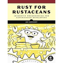 Nacario Rust For Rustaceans: Idiomatic Programming For Experienced Developers