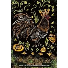 Nacario Pumpkin Rooster: 100 Page Blank College Ruled Notebook For Gamefowl Lovers