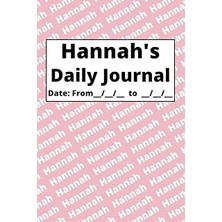 Nacario Independently Published Personalized Daily Journal - Hannah: Pink Cover
