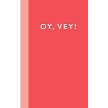 Nacario Oy, Vey!: 5 x 8" Notebook With 110 Lightly Lined College Ruled Pages And A Funny Yiddush Saying On