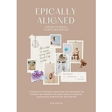 Nacario Epically Aligned - Manifestaion Board Kit: The Ultimate Guide To Creating A Board Tha
