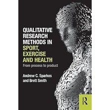 Nacario Qualitative Research Methods In Sport, Exercise And Health: From Process To Product