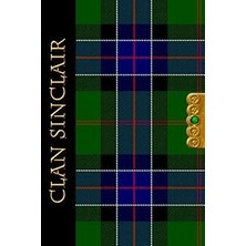 Nacario Independently Published The Clan Tartans Of Scotland - Journal - Sinclair