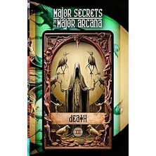 Nacario Independently Published Death: Major Secrets Of The Major Arcana: Tarot Deck Card 13’s Meanings And
