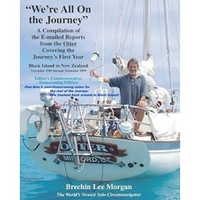 Nacario "we're All On The Journey": A Compilation Of The E-Mailed Reports From The Otter Covering The Journ