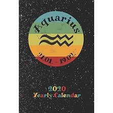 Nacario 2020 Yearly Calendar - Zodiac Sign Aquarius: Astrology Appointment Book For Horoscope Fans, Weekly