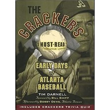 Nacario The Crackers: Early Days Of Atlanta Baseball