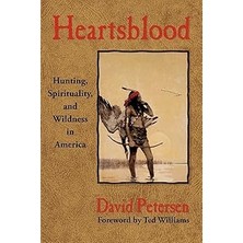 Nacario Heartsblood: Hunting, Spirituality, And Wildness In America
