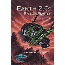 Nacario Earth 2.0: Prison Planet