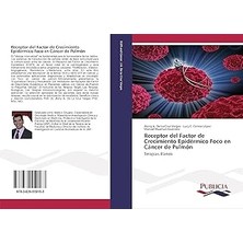 Nacario Receptor Del Factor De Crecimiento Epidérmico Foco Cáncer De Pulmón: Terapias Blanco
