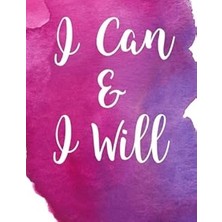Nacario I Can And I Will: Inspirational Quote College Ruled Composition Book: 100 SHEETS/200 Pages. 9 3/4"