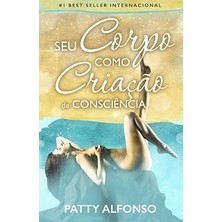 Nacario Seu Corpo Como Criação De Consciência