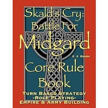 Nacario Skald's Cry: Battle For Midgard. Core Rule Book