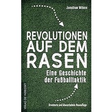 Nacario Revolutionen Auf Dem Rasen: Eine Geschichte Der Fußballtaktik