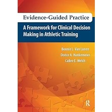 Nacario Evidence-Guided Practice: A Framework For Clinical Decision Making In Athletic
