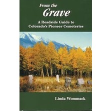 Nacario From The Grave: A Roadside Guide To Colorado's Cemeteries