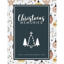 Nacario Independently Published Christmas Memories Journal: 25 Years Archive To Record Your Precious