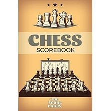 Nacario Independently Published Chess Scorebook: Score Sheet To Track Your Move And Keep Record Your Game A