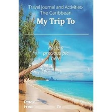 Nacario Independently Published Journal And Activities- The Caribbean: "my Trip To" Series With Pers