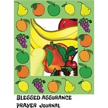 Nacario Independently Published Blessed Assurance Prayer Journal: A Great Prayer Journal For Christian Wome