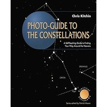 Nacario Photo-Guide To The Constellations: A Self-Teaching Guide To Finding Your Way Around The Heavens