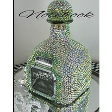 Nacario Silver Diamond Bling Bedazzled Patron Alcohol Bottle 8.5 x 11 Inches 110 Wide Ruled Pages