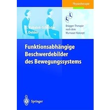 Nacario Funktionsabhängige Beschwerdebilder Des Bewegungssystems: Brügger-Therapie Nach Dem Murnauer Konzep